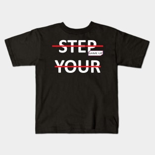 step your Kids T-Shirt